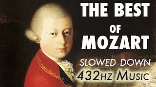 The Best Of Mozart  Slowed Down  432Hz  45 Hours [upl. by Ahsilla]