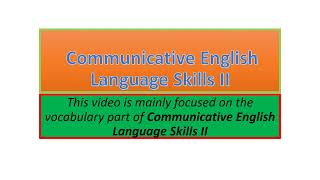 Communicative English Language Skills II vocabulary part one [upl. by Yellah]