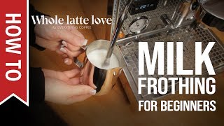 How To Milk Frothing for Beginners 5 Tips [upl. by Enirehtac]